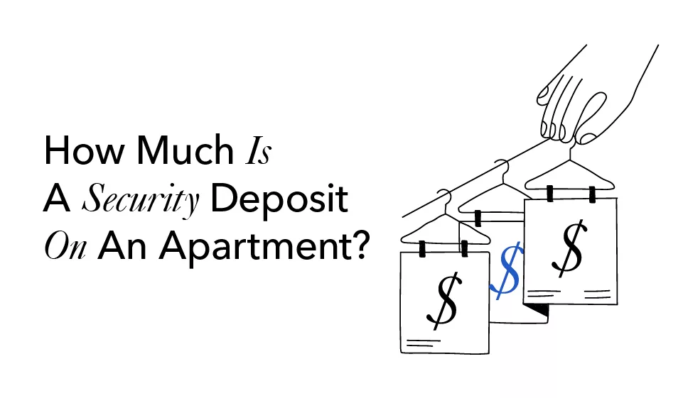How Much is a Security Deposit on an Apartment?